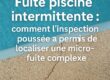 Technicien ASD analysant une fuite intermittente sur une piscine résidentielle